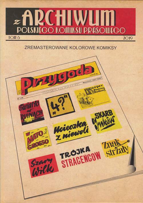 Z Archiwum Polskiego Komiksu Prasowego, tom 8 (2019)
