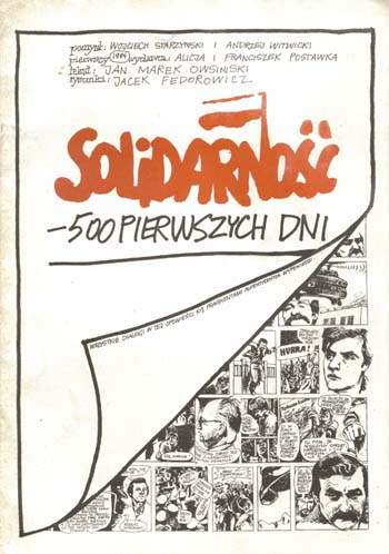 Solidarność - 500 pierwszych dni
