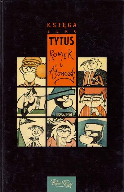 Tytus, Romek i A'Tomek - księga ZERO - wyd 1 (2002)