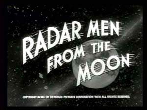 Radar Men from the Moon 